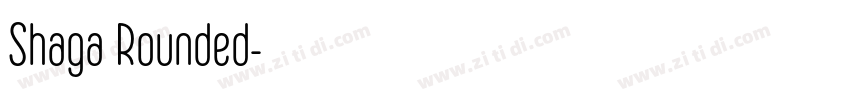 Shaga Rounded字体转换